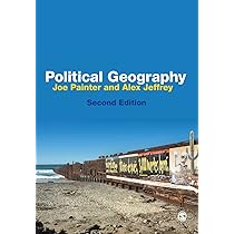 Political Geography, Second Edition : Joe Painter, Alex Jeffrey